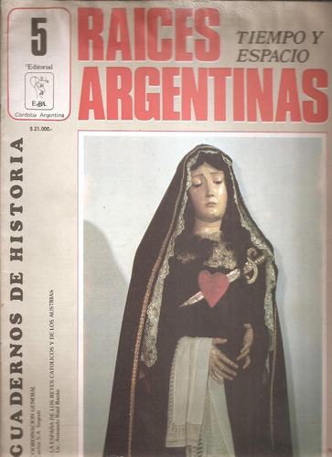 Fasciculo Raices Argentinas Nº 5 Edba