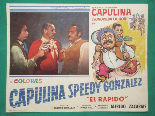 Capulina Speedy Gonzalez Gaspar Henaine Orig Cartel De Cine