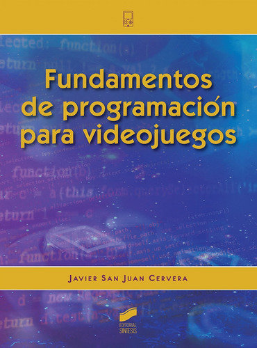 Libro Fundamentos De Programación Para Videojuegos