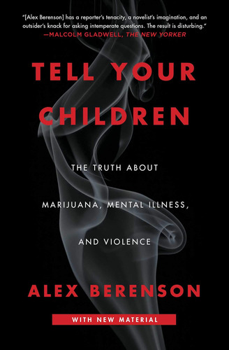 Libro: Tell Your Children: The Truth About Marijuana, Mental