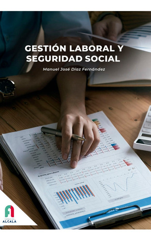 Libro Gestion Laboral Y Seguridad Social-2 Ed - Diaz Fern...