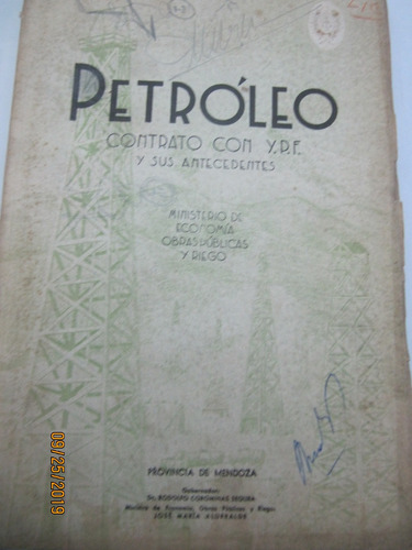 Petroleo Contrato Con Ypf Ministerio De Mendoza 1941