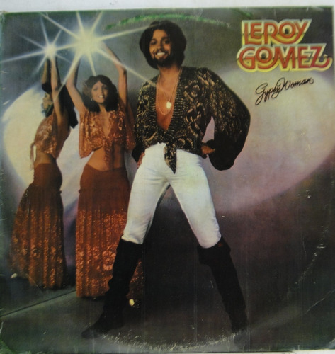 Lp Leroy  Gomez - Gypsy Woman - 1978n-   Le068 