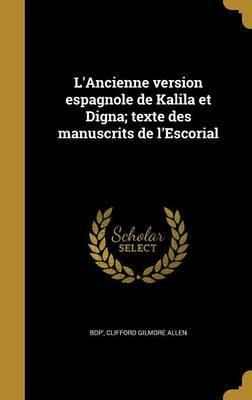 Libro L'ancienne Version Espagnole De Kalila Et Digna; Te...