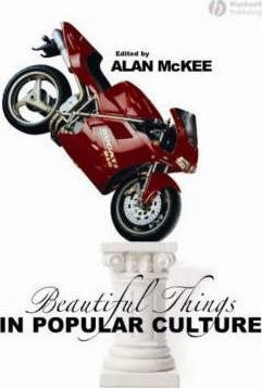 Libro Beautiful Things In Popular Culture - Alan Mckee