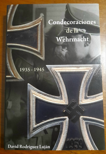 Condecoraciones De La Wehrmacht
