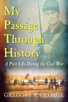 Libro My Passage Through History: A Past Life During The ...