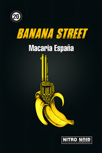 Banana Street, de España, Macaria. Nitro ir, vol. 20. Editorial Nitro-Press, tapa blanda en español, 2020