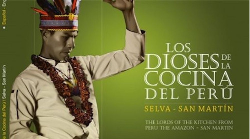 Libro Los Dioses De La Cocina Del Perú Selva - San Martín