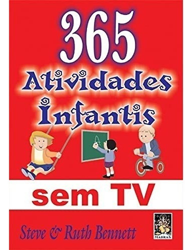 Livro 365 Atividades Infantis Sem Tv