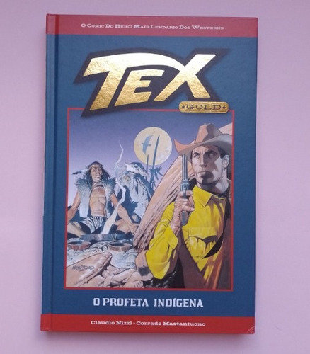 Hq Tex Gold Nº 1 - O Profeta Indígena