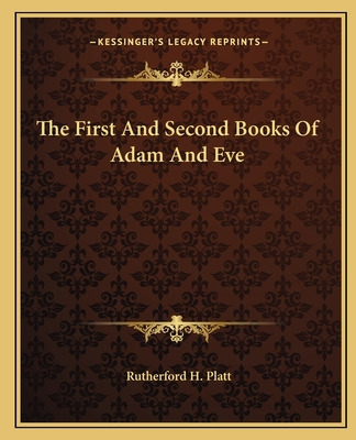 Libro The First And Second Books Of Adam And Eve - Platt,...