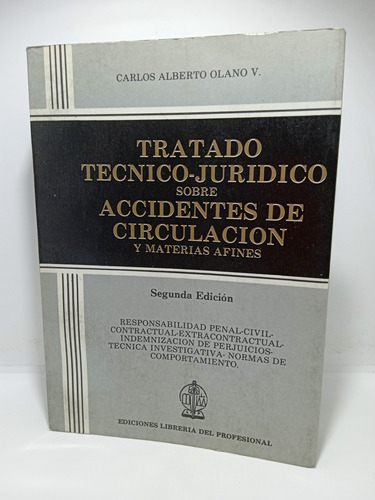 Tratado Técnico Jurídico Sobre Accidentes De Circulación