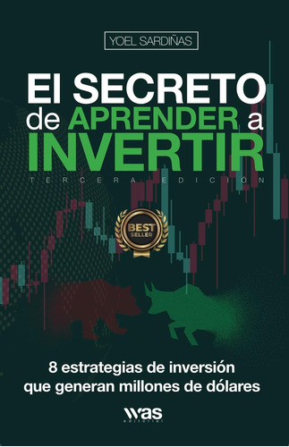 Libro: El Secreto De Aprender A Invertir: Las 8 Estrategias 