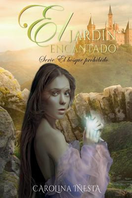 Libro El Jardin Encantado: Serie El Bosque Prohibido - Sa...