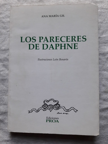 Los  Pareceres De Daphne Dedicado Por Autor Ana Maria Gil 