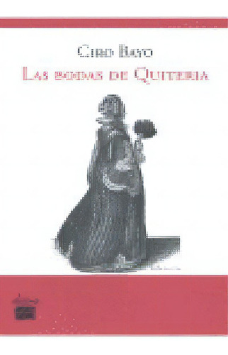 Las Bodas De Quiteria, De Bayo Santuola, Ciro. Editorial Ediciones 98 En Español