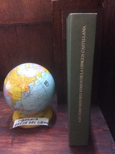 Los 25.000 Mejores Versos De La Lengua Castellana