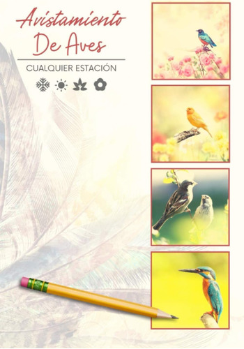 Libro: Diario De Avistamiento De Aves: Es Un Diario Con El A