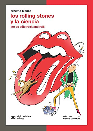 Rolling Stones Y La Ciencia No Es Solo Rock And Roll / Ernes