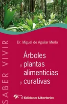Comprar Arboles Y Plantas Alimenticias Y Curativas - Aguilar Merl...
