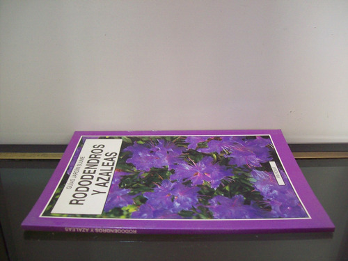 Adp Rododendros Y Azaleas Ann Bonar / Ed. Blume Guia Jardin (Usado)