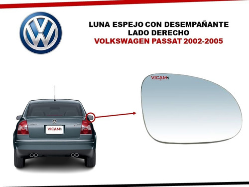 Luna Espejo Derecho Volkswagen Passat Con Desempañante 02-05