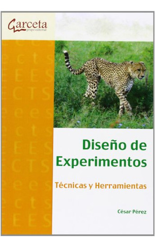 Libro Diseño De Experimentos De César Pérez López Ed: 1