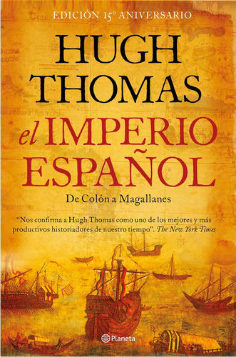 El Imperio Espaãâ±ol, De Thomas, Hugh. Editorial Planeta, Tapa Dura En Español