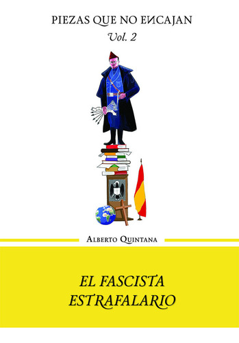 Libro El Fascista Estrafalario - Volumen Ii De La Trilogã...