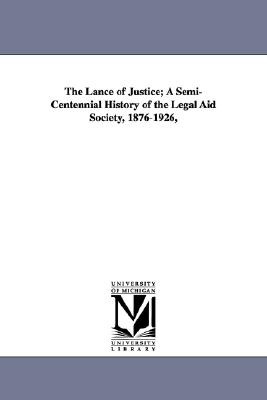 Libro The Lance Of Justice; A Semi-centennial History Of ...