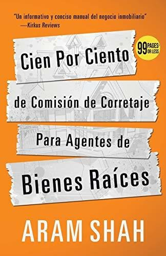 Libro : Cien Por Ciento De Comision De Corretaje Para...