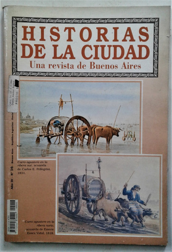 Historias De La Ciudad  Revista De Buenos Aires - N° 16 2002