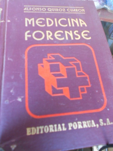 Medicina Forense Alfonso Quiroz Cuaron