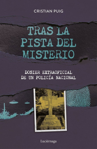 Tras La Pista Del Misterio, De Cristian Puig. Editorial Luciernaga Ed., Tapa Blanda En Español