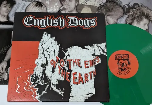 English Dogs - To The Ends Of The Earth - Lp 2021 Alemanha