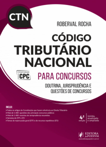 Código tributário nacional para concursos: Doutrina, juris, de ROCHA ROCHA,ROBERVAL. Editora JUSPODIVM, capa mole em português