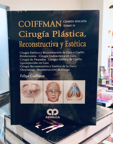 Coiffman Cirugía Plástica Reconstructiva Estét 4to Tomo 4 Ed