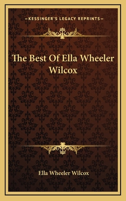 Libro The Best Of Ella Wheeler Wilcox - Wilcox, Ella Whee...