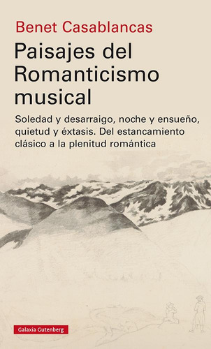 Paisajes Del Romanticismo Musical - Casablancas Benet