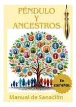Comprar Péndulo Y Sanación Árbol Genealógico-karnak, Iko,isis-otros