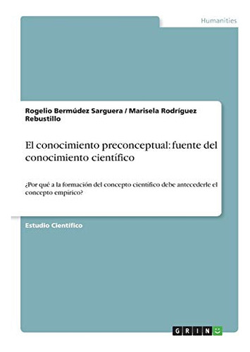 El Conocimiento Preconceptual: Fuente Del Conocimiento Cient