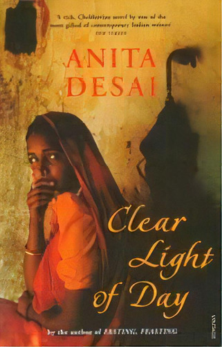 Clear Light Of Day - Vintage - Desai, Anita, De Desai, Anita. Editorial Vintage Publishing En Inglés, 2001
