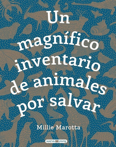 Un Magnifico Inventario De Animales Por Salvar - Marotta ...