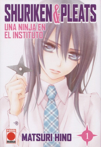 Manga Shuriken Y Pleats Una Ninja En El Instituto 1 - Panini
