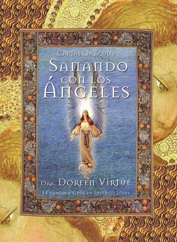Oráculo Sanando Con Los Ángeles, Doreen Virtue, Arkano
