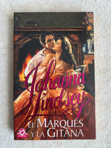 Novela Romántica - El Marqués Y La Gitana - Johanna Lindsey