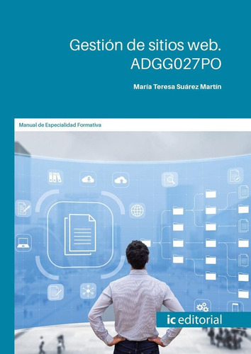 Gestion De Sitios Web Adgg027po, De Suarez Martin, Maria Teresa. Ic Editorial, Tapa Blanda En Español