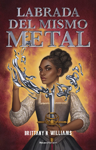 Libro: Labrada Del Mismo Metal. Williams, Brittany N. Roca E