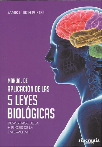 Manual De Aplicación De Las 5 Leyes Biológicas